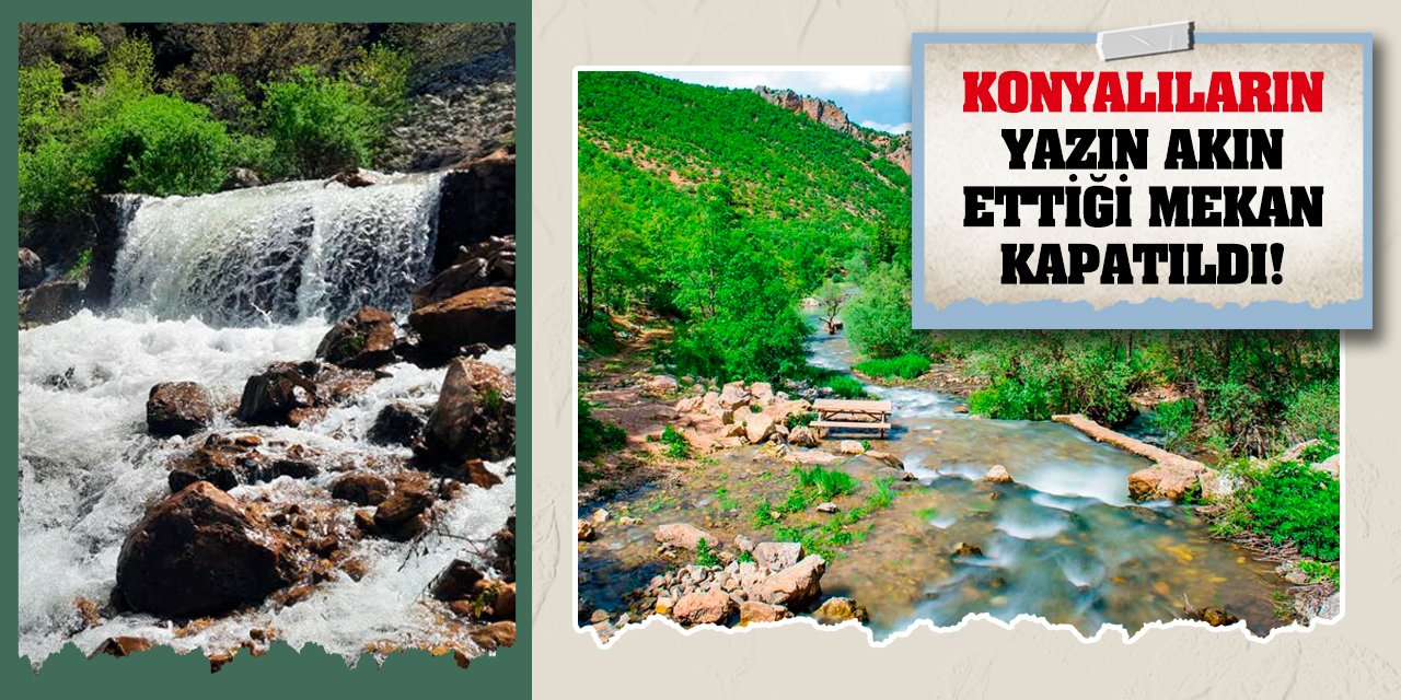 Konyalıların Yazın Akın Ettiği Mekan Kapatıldı!