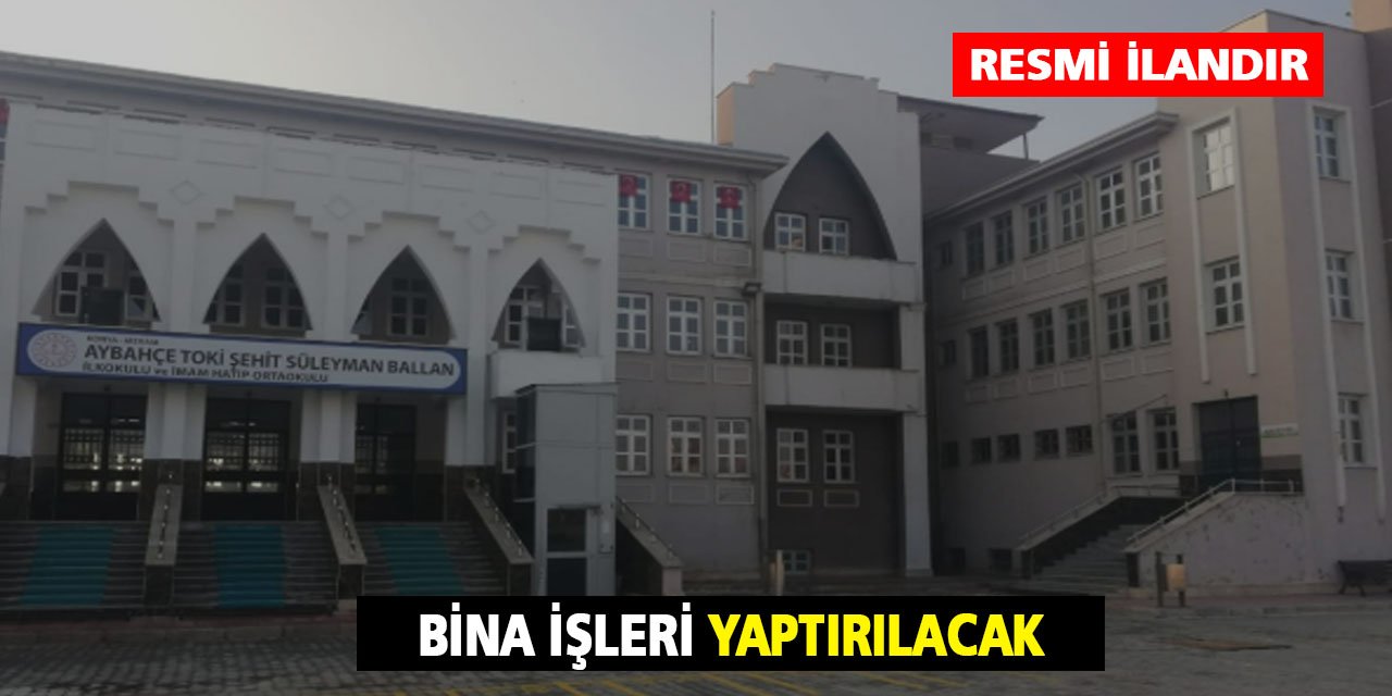 Bina İşleri Yaptırılacaktır