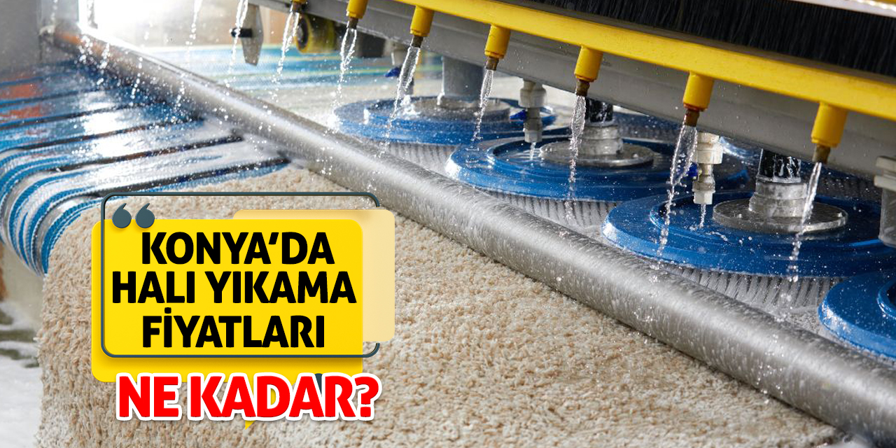 Konya’da Halı Yıkama Fiyatları Ne Kadar?