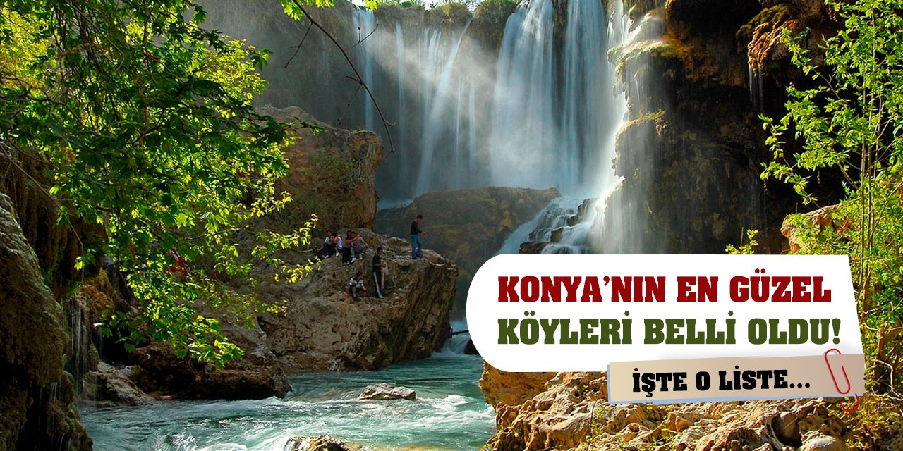 Konya’nın en güzel köyleri belli oldu! İşte o liste...