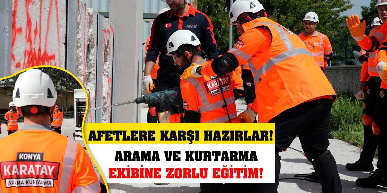 Arama ve kurtarma ekibine zorlu eğitim! Afetlere karşı hazırlar!