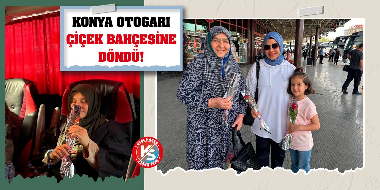 Konya Otogarı Çiçek Bahçesine Döndü!