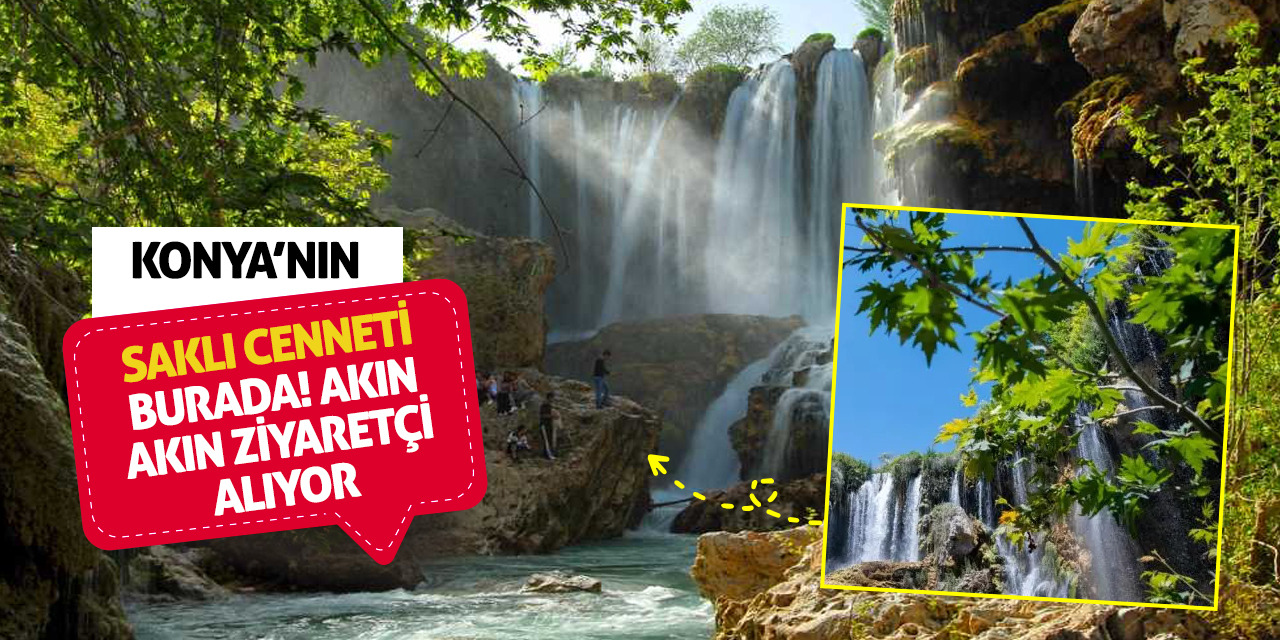 Konya'nın saklı cenneti burada! Akın akın ziyaretçi alıyor