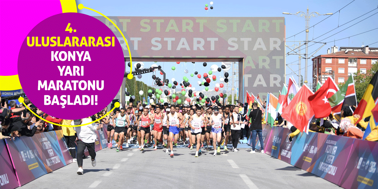4. Uluslararası Konya Yarı Maratonu Başladı!