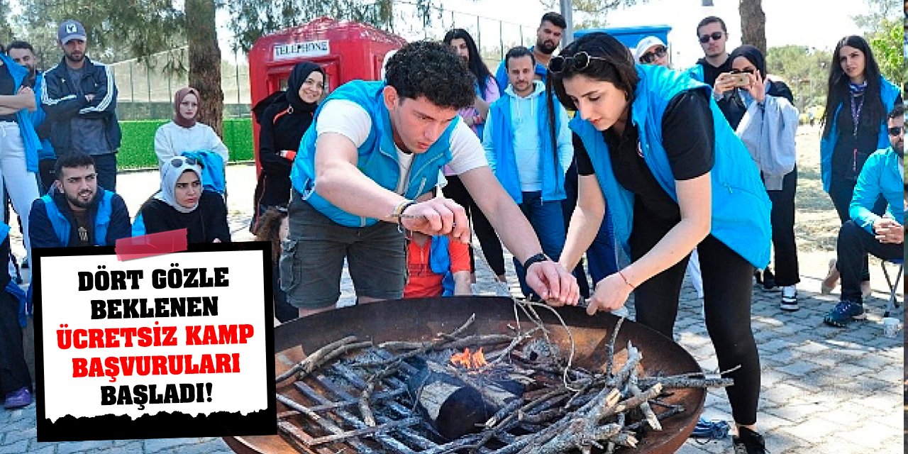 Dört gözle beklenen ücretsiz kamp başvuruları başladı!