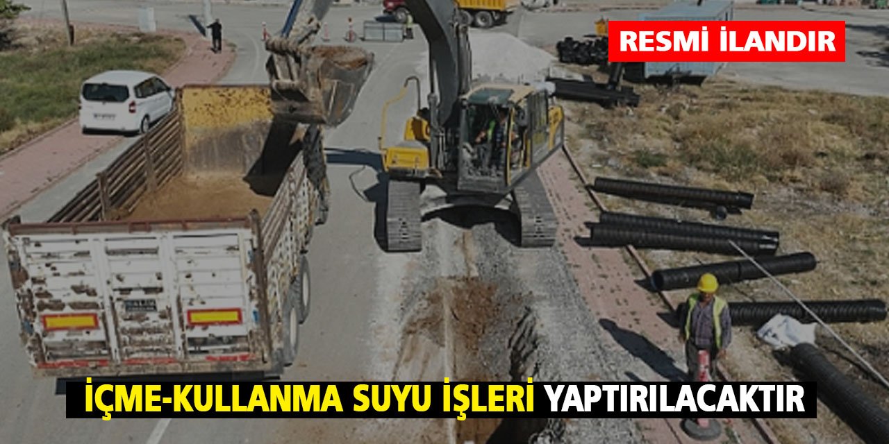 İçme-kullanma Suyu İşleri Yaptırılacak
