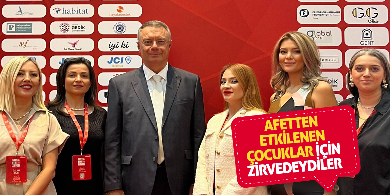 Afetten Etkilenen Çocuklar İçin Zirvedeydiler