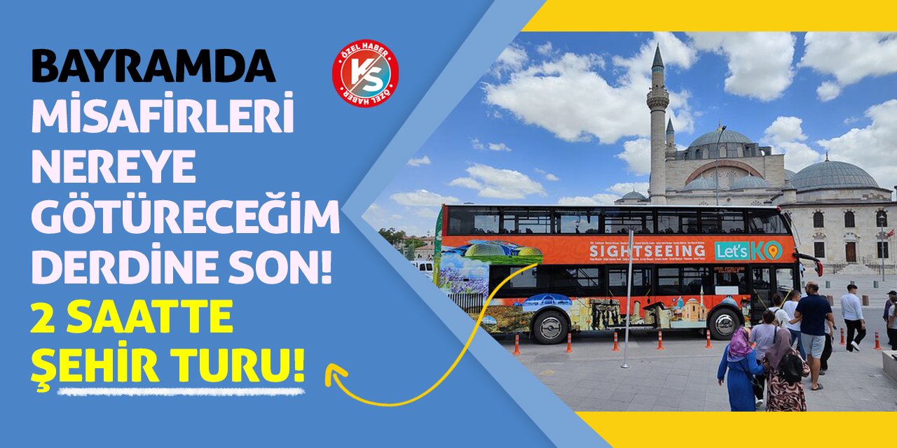 Bayramda Misafirleri Nereye Götüreceğim Derdine Son! 2 Saatte Şehir Turu!