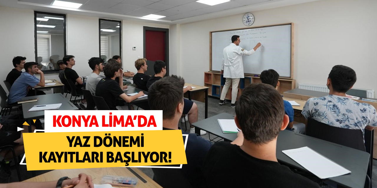 Konya LİMA'da yaz dönemi kayıtları başlıyor!