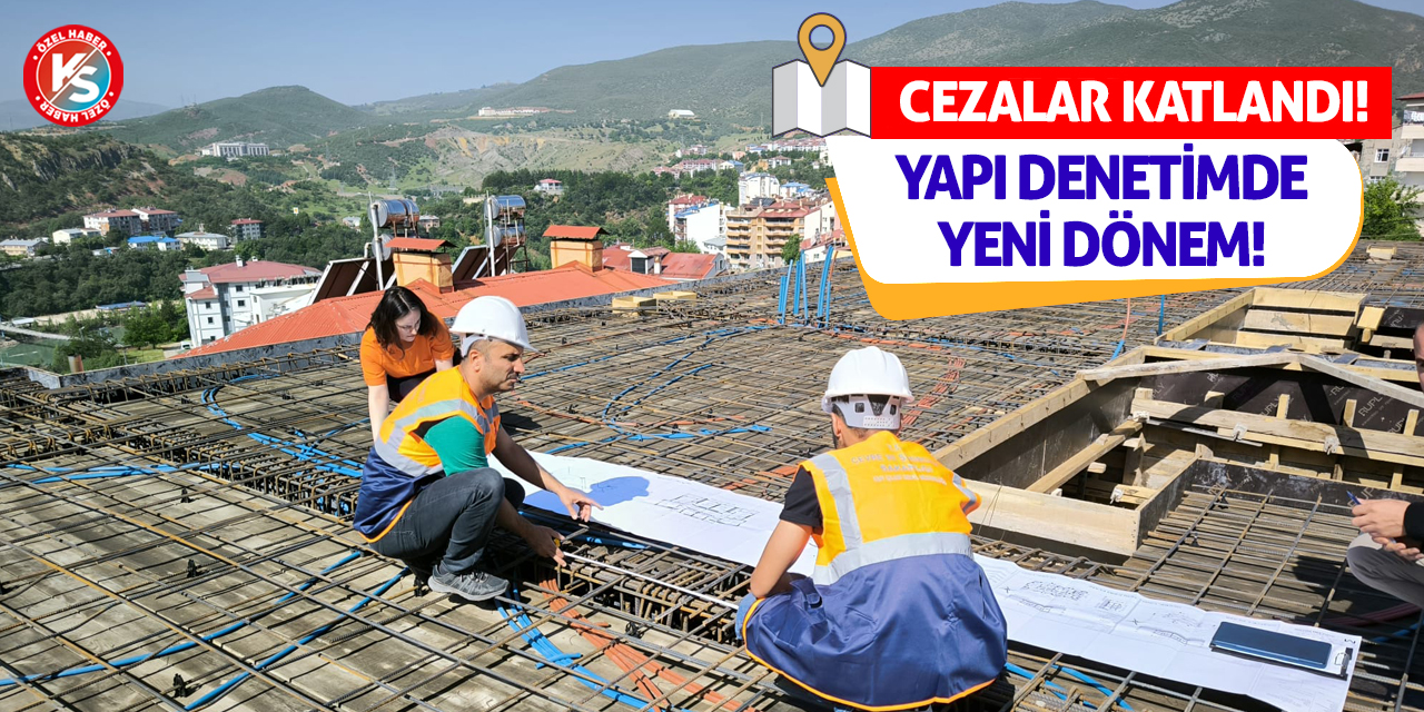 Yapı Denetimde Yeni Dönem: Cezalar Katlandı!