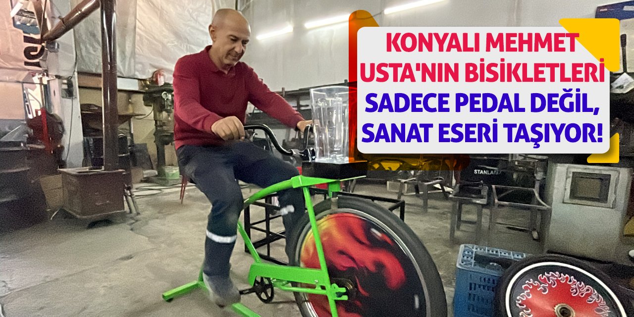 Konyalı Mehmet Usta'nın Bisikletleri Sadece Pedal Değil, Sanat Eseri Taşıyor!