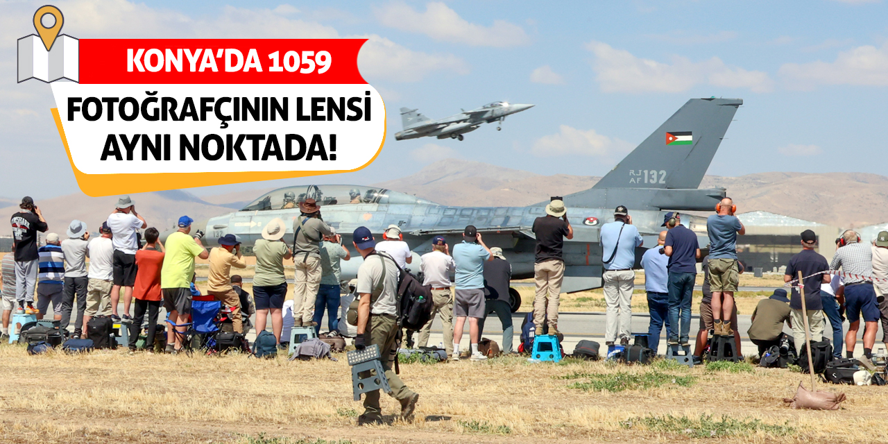 Konya'da 1059 Fotoğrafçının Lensi Aynı Noktada!