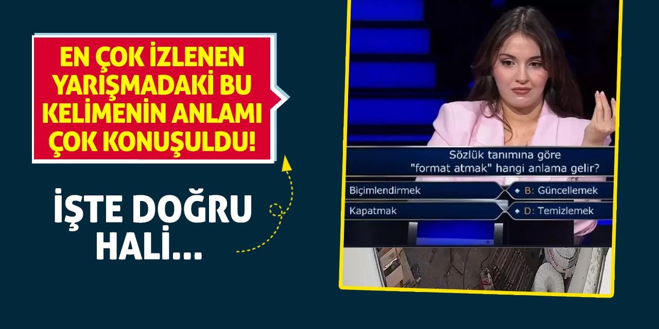 En çok izlenen yarışmadaki bu kelimenin anlamı çok konuşuldu! İşte doğru hali...