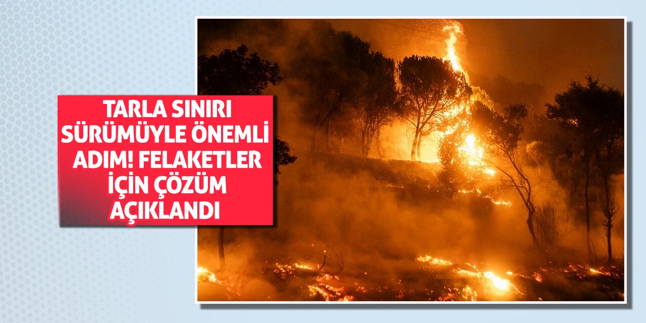 Tarla Sınırı Sürümüyle Önemli Adım! Felaketler İçin Çözüm Açıklandı