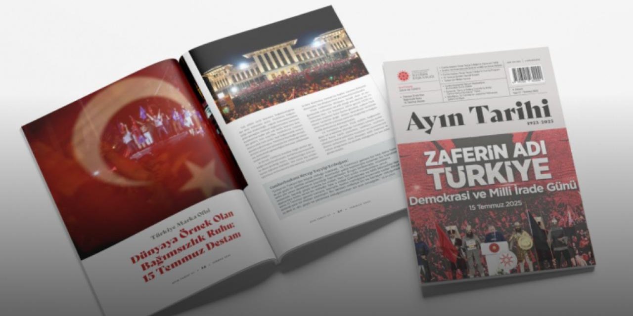 İletişim Başkanlığının 'Ayın Tarihi' dergisinin 21. sayısı yayımlandı