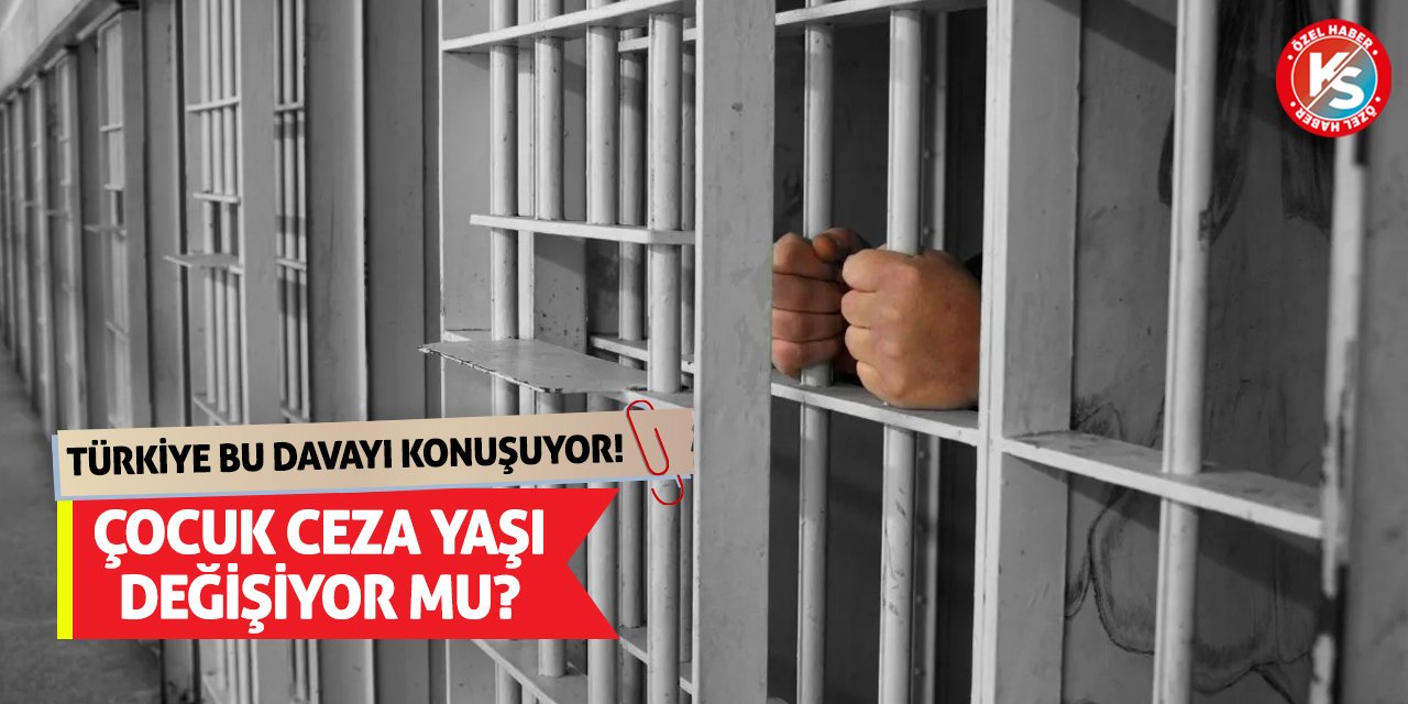 Türkiye Bu Davayı Konuşuyor! Çocuk Ceza Yaşı Değişiyor Mu?