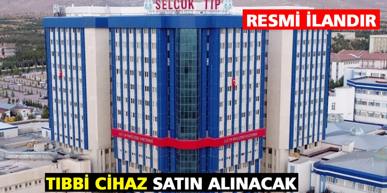 Tıbbi Cihaz Satın Alınacak