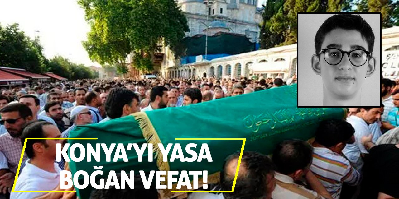 Konya’yı yasa boğan vefat!