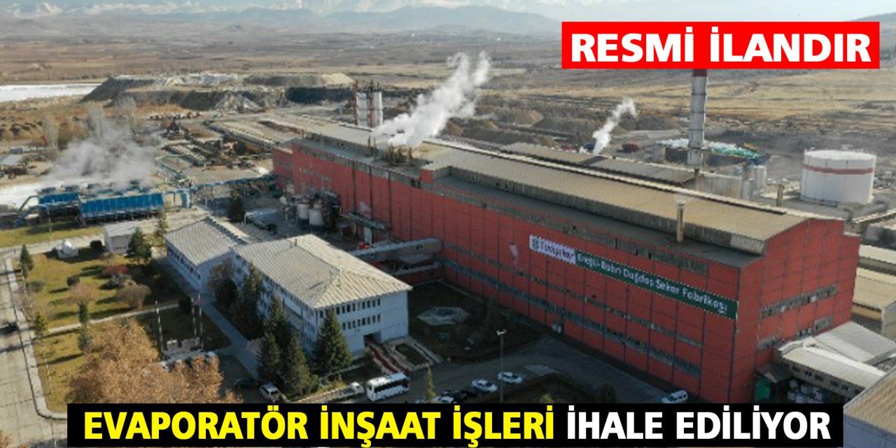 Evaporatör İnşaat İşleri ihale ediliyor