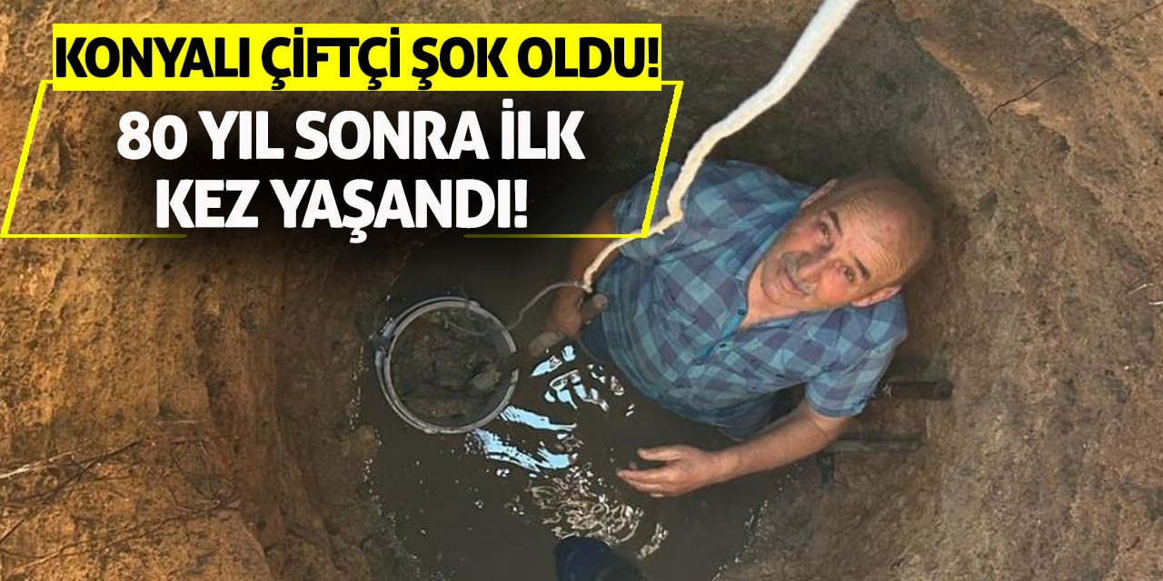 Konyalı çiftçi şok oldu! 80 yıl sonra ilk kez yaşandı!