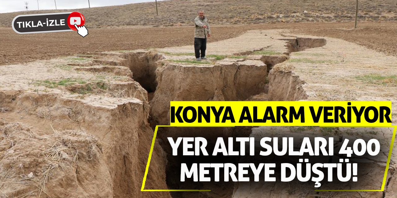 Konya Alarm Veriyor: Yer Altı Suları 400 Metreye Düştü!
