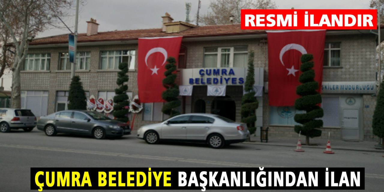 Çumra Belediye Başkanlığı'ndan ilan