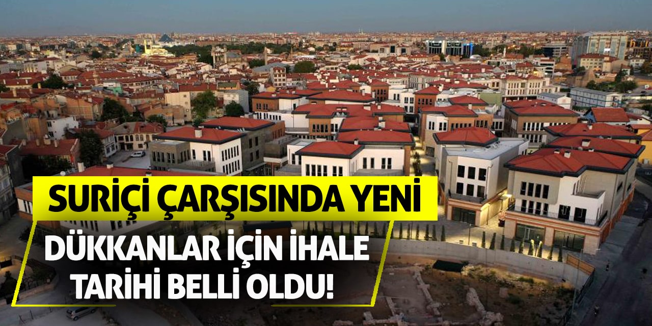 Suriçi Çarşısında Yeni Dükkanlar İçin İhale Tarihi Belli Oldu!