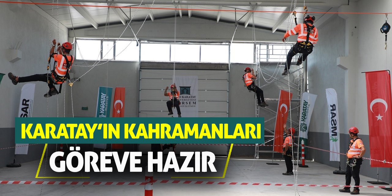 Karatay'ın Kahramanları Göreve Hazır!
