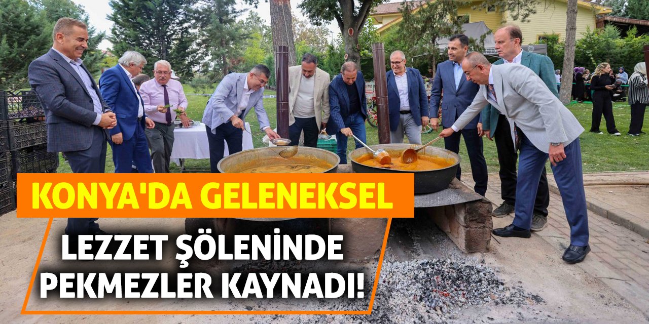 Konya'da Geleneksel Lezzet Şöleninde Pekmezler Kaynadı!