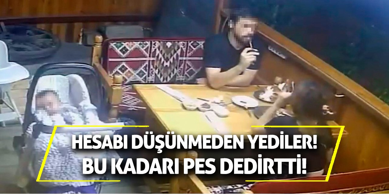 Hesabı düşünmeden yediler! Bu kadarı pes dedirtti!