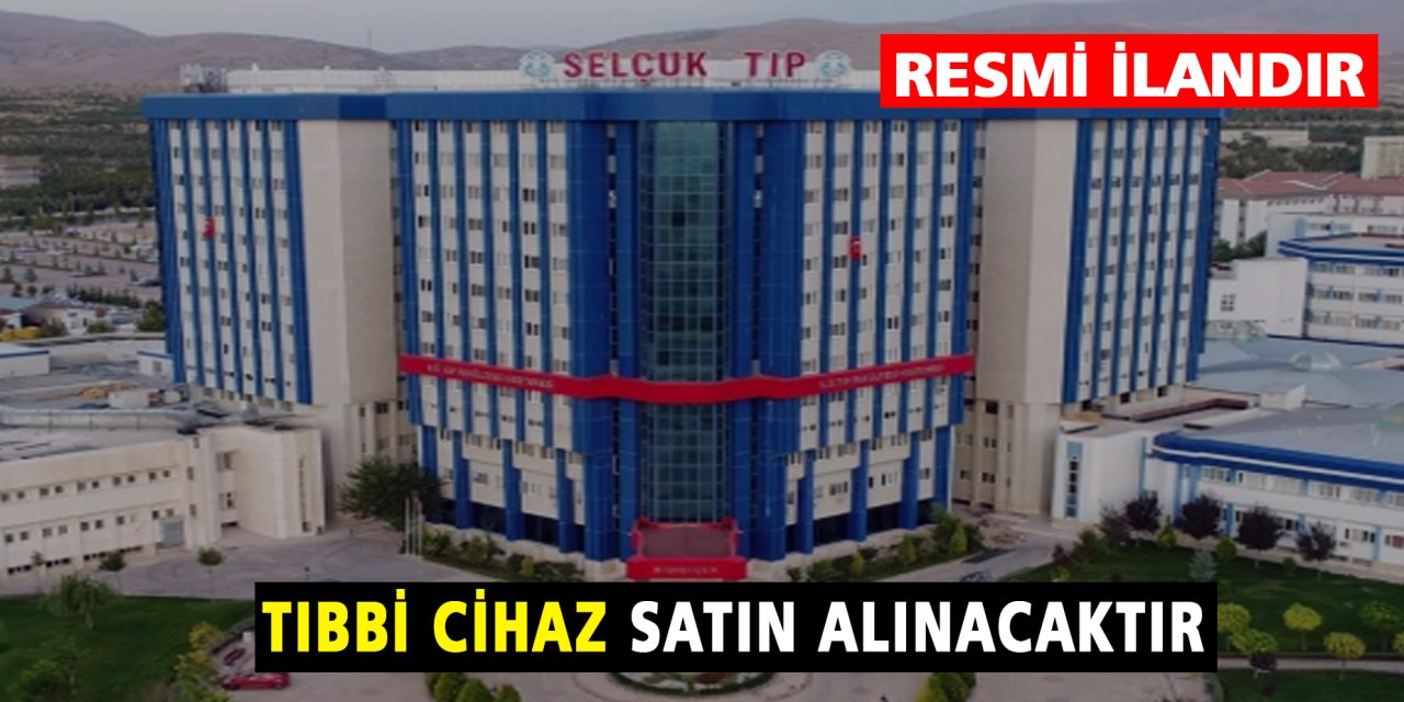 Tıbbi Cihaz Satın Alınacak