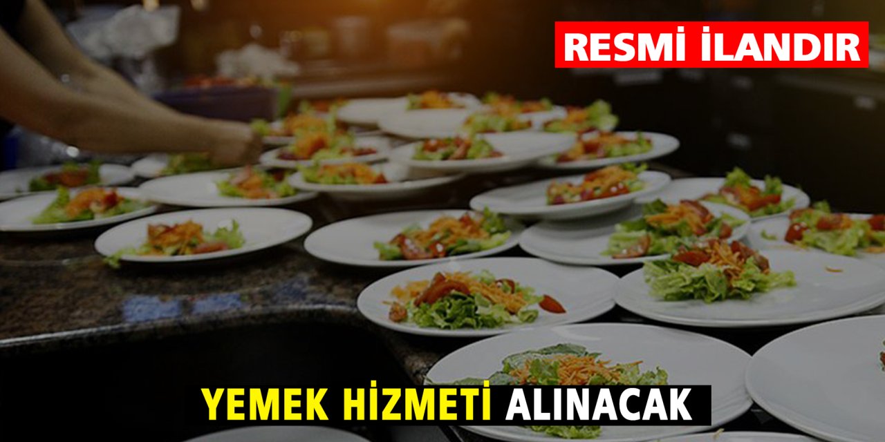 Yemek Hizmeti Alınacak
