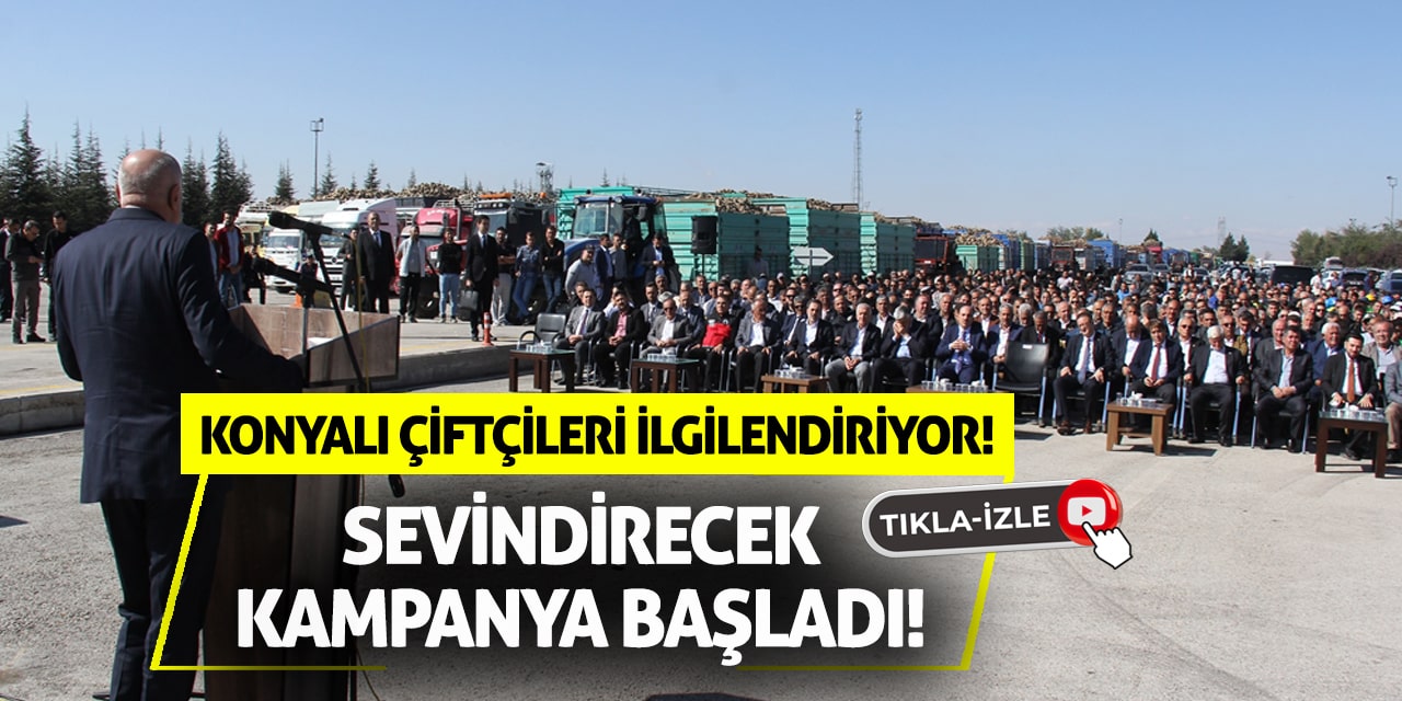 Konyalı çiftçileri ilgilendiriyor! Sevindirecek kampanya başladı!
