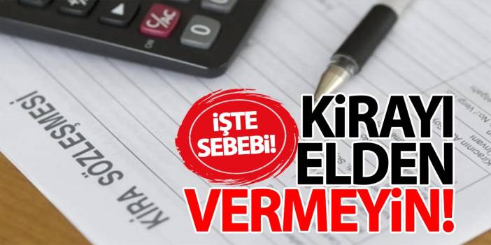 Kirayı elden vermeyin! İşte sebebi...