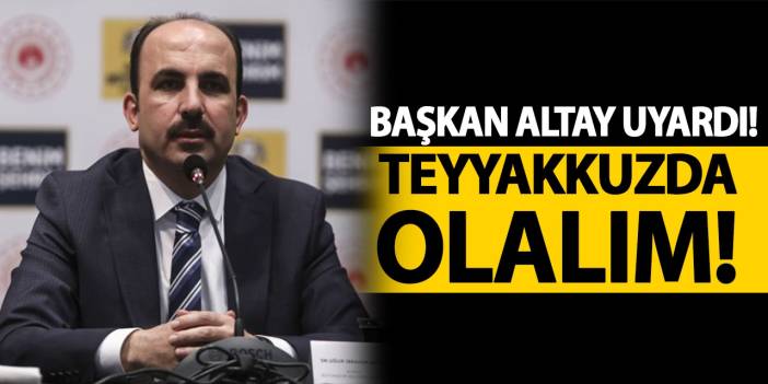 Başkan Altay Konyalıları Uyardı! Tüm Ekibimizle Teyakkuz Halindeyiz! İşte Sebebi...