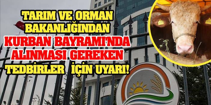 Tarım ve Orman Bakanlığından Uyarı!