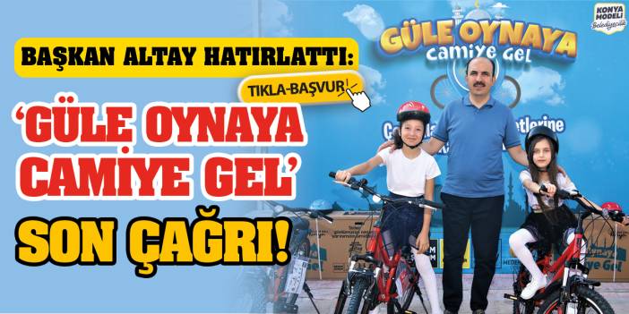 ‘Güle Oynaya Camiye Gel’ Projesinde Son Çağrı!