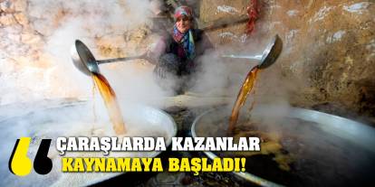 Çaraşlarda Kazanlar Kaynamaya Başladı!