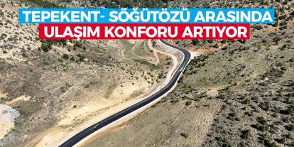 Tepekent- Söğütözü Arasında Ulaşım Konforu Artıyor