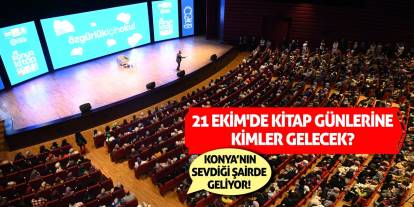 21 Ekim'de Kitap Günlerine Kimler Gelecek? Konya’nın Sevdiği Şairde Geliyor!