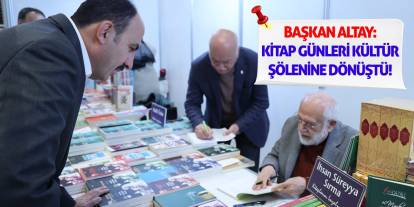 Başkan Altay: Kitap Günleri Kültür Şölenine Dönüştü!