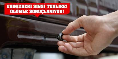 Evinizdeki Sinsi Tehlike! Ölümle Sonuçlanıyor!