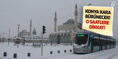 Konya Kara Bürünecek! O Saatlere Dikkat!