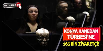 Konya Hanedan Türbesi'ne 163 Bin Ziyaretçi!