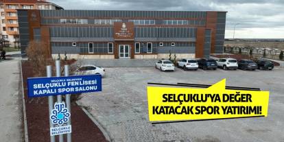 Selçuklu'ya Değer Katacak Spor Yatırımı!