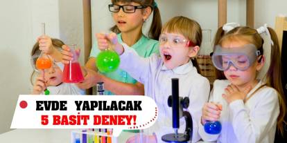 Evde yapılacak 5 basit deney!