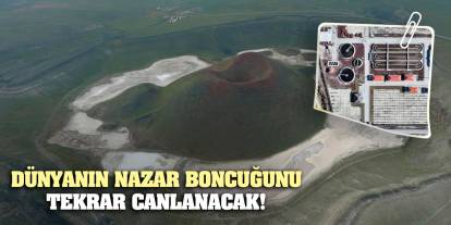 Dünyanın nazar boncuğunu tekrar canlanacak!