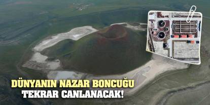 Dünyanın nazar boncuğu tekrar canlanacak!