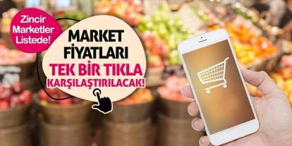 Market Fiyatları Tek Bir Tıkla Karşılaştırılacak!