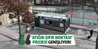 'Atığın Sıfır Noktası' Projesi Genişliyor!